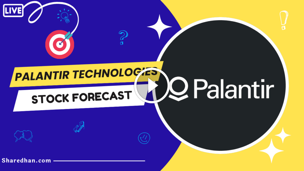 Buy or Sell Palantir Technologies Stock Forecast 2023, 2024, 2025, 2030 to 2050 Sharedhan