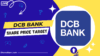 DCB Bank Share Price Target