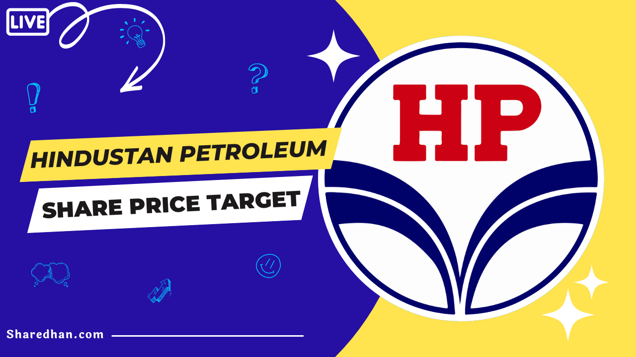 Hindustan Petroleum Share Price Target