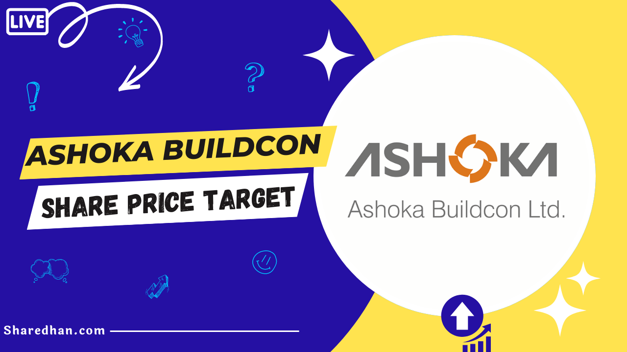 Ashoka Buildcon Share Price Target prediction