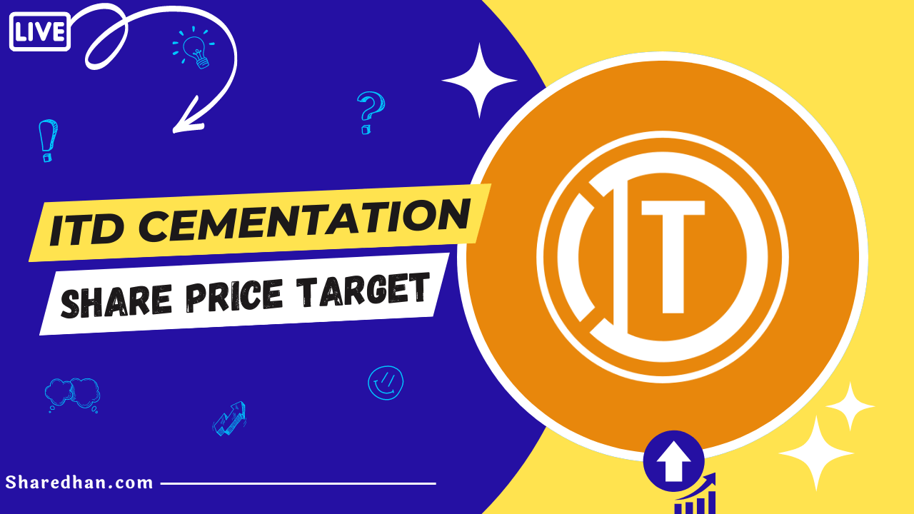 ITD Cementation Share Price Target prediction