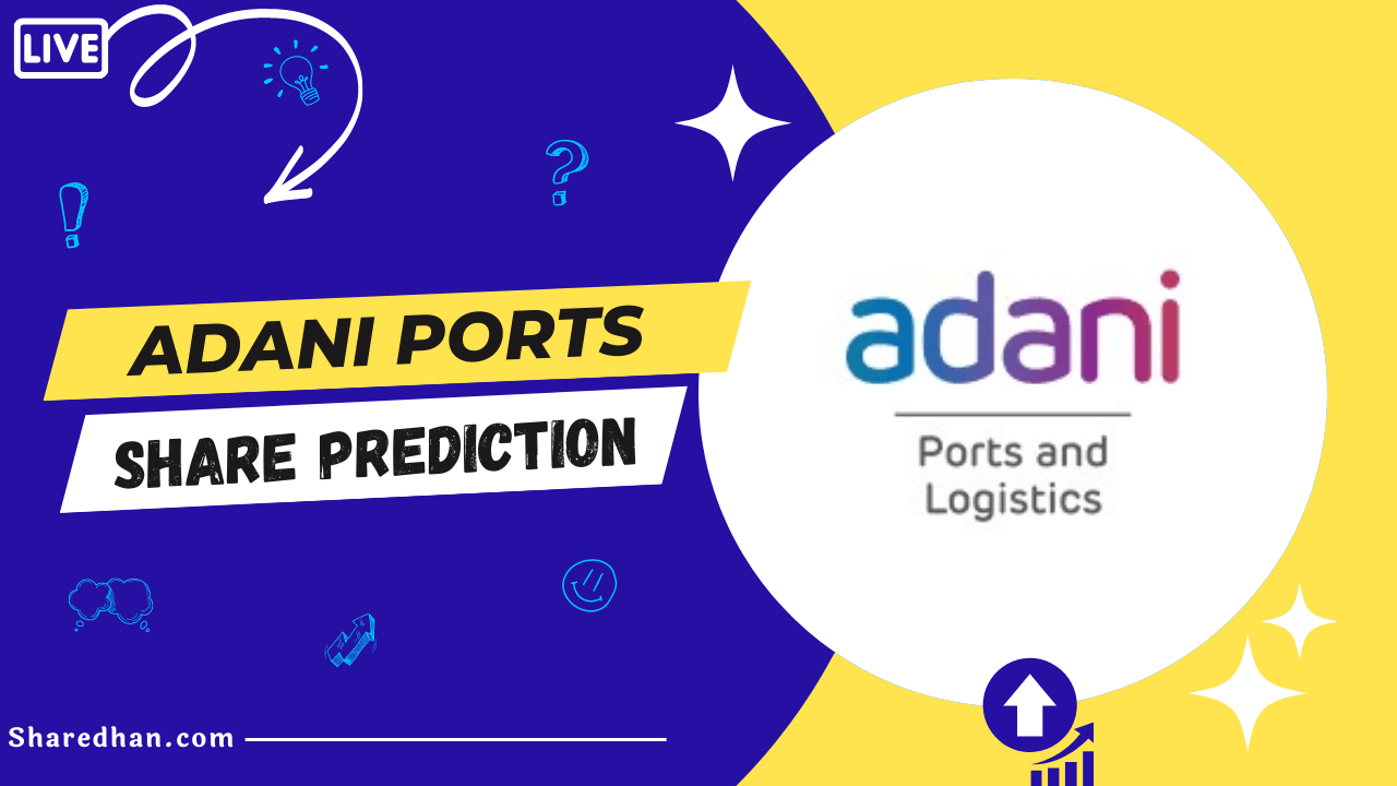 Adani Ports Share Price Target Prediction