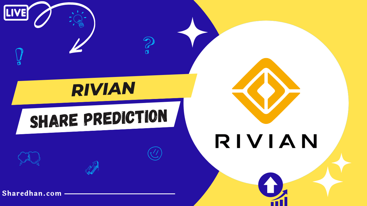 RIVN Rivian Stock Price Prediction Target