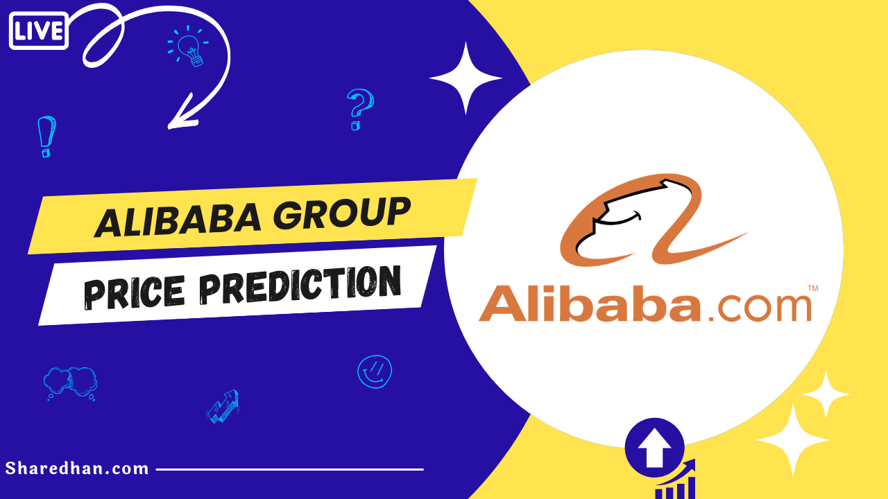 Alibaba Stock Price Prediction Target