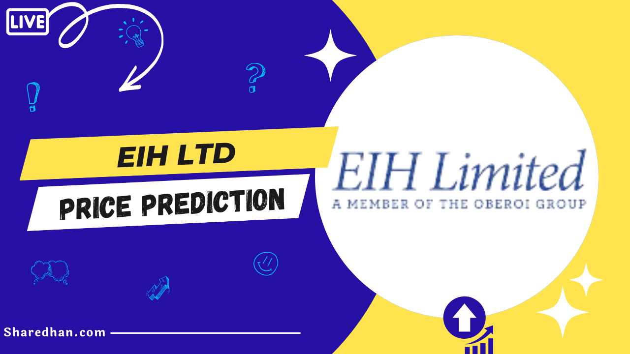 EIH Share Price Target Prediction