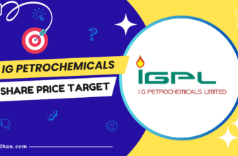 IG Petrochemicals IGPL Share Price Target