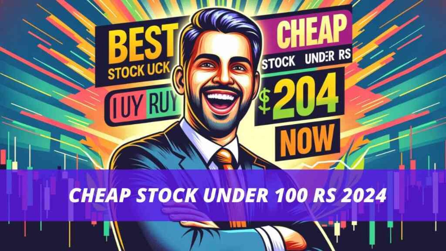 Best Cheap Stock Under 100 Rs 2024 Buy Now » Sharedhan