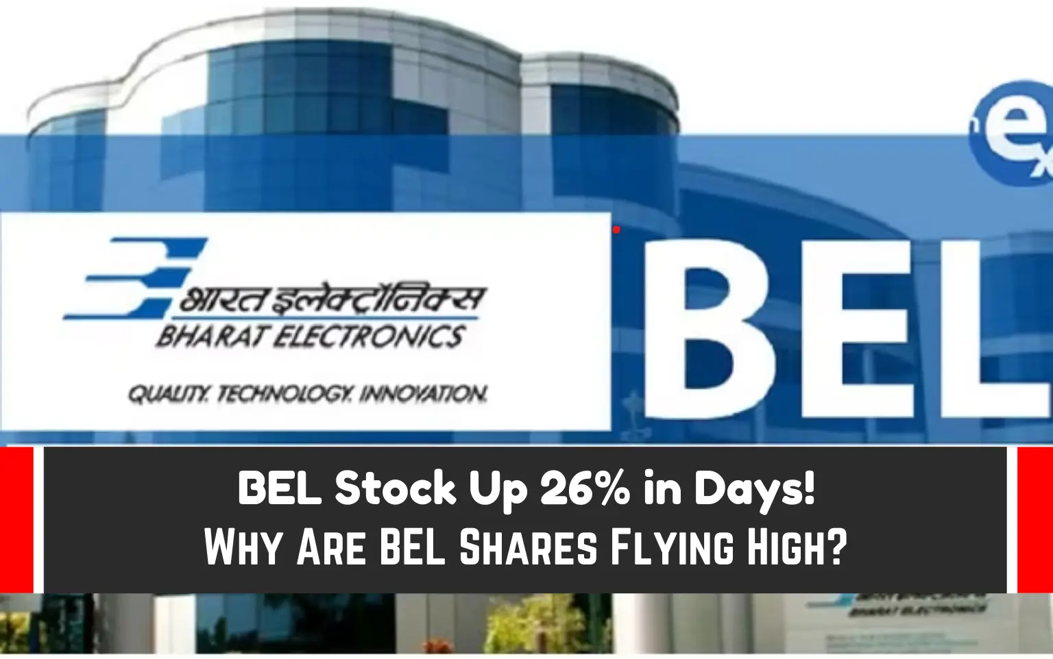 BEL Share Price BEL Shares Flying High Up 26% in Days Is This the Best Investment Opportunity