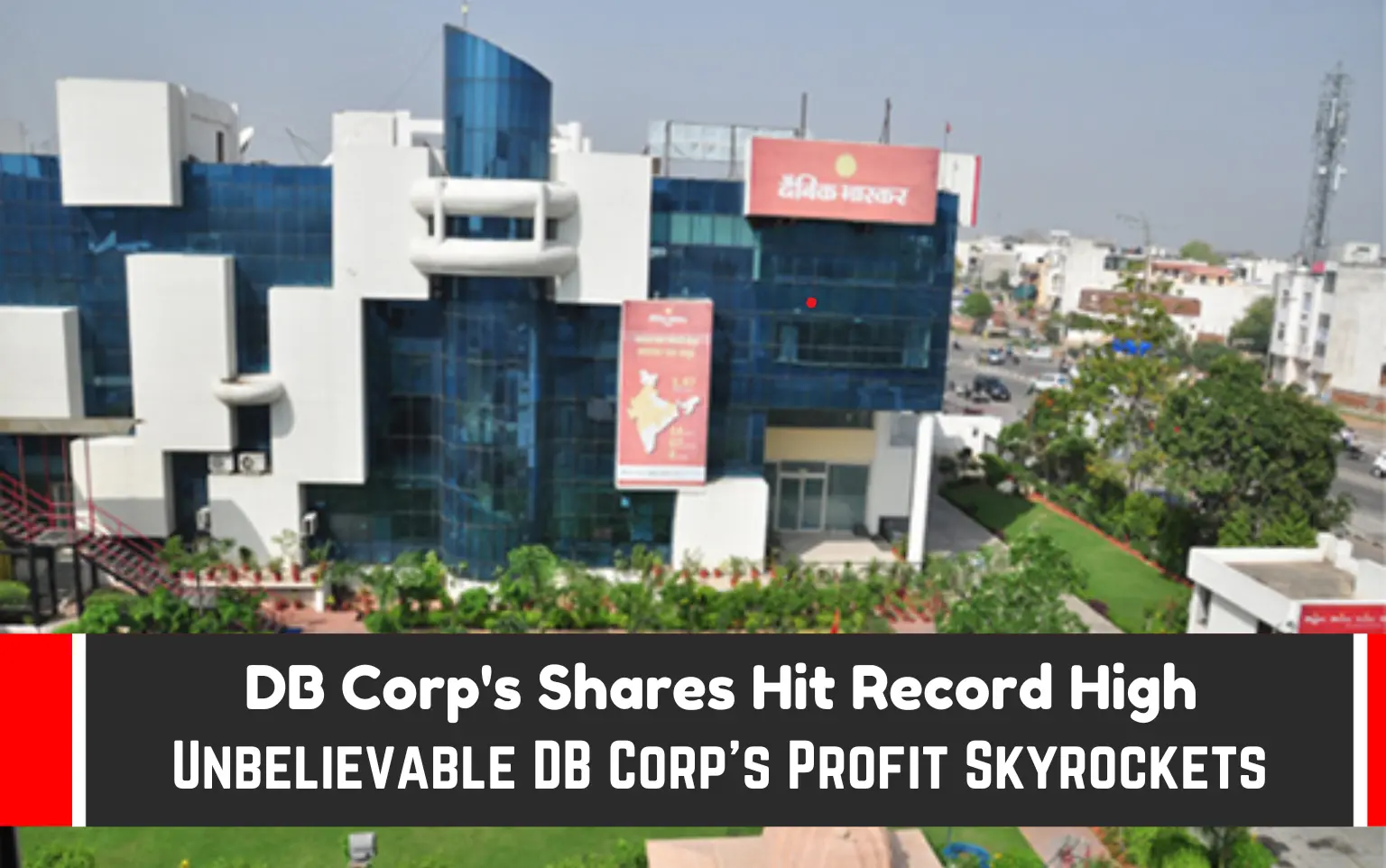DB Corp Shares Hit Record High DB Corp's Stellar Q4 Performance A Game-Changer