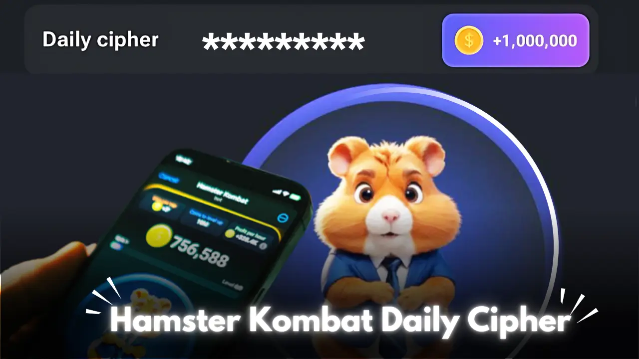 Hamster Kombat Daily Cipher Code 4 August 2024 to earn 1 Millions coins