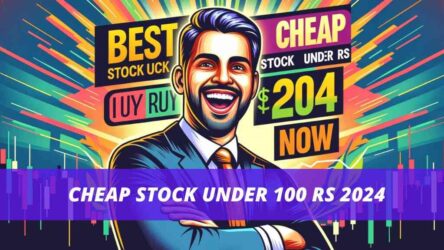 Best Cheap Stock Under 100 Rs 2024 Buy Now