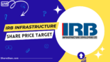 Buy or Sell: IRB Infrastructure Share Price Target 2023, 2024, 2025, 2030 to 2050